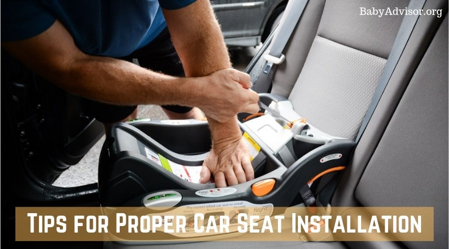 Tips for Proper Car Seat Installation