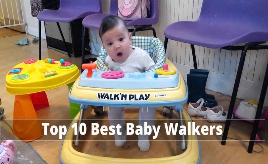 top ten baby walkers