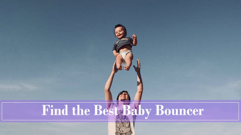 find the best baby Bouncer