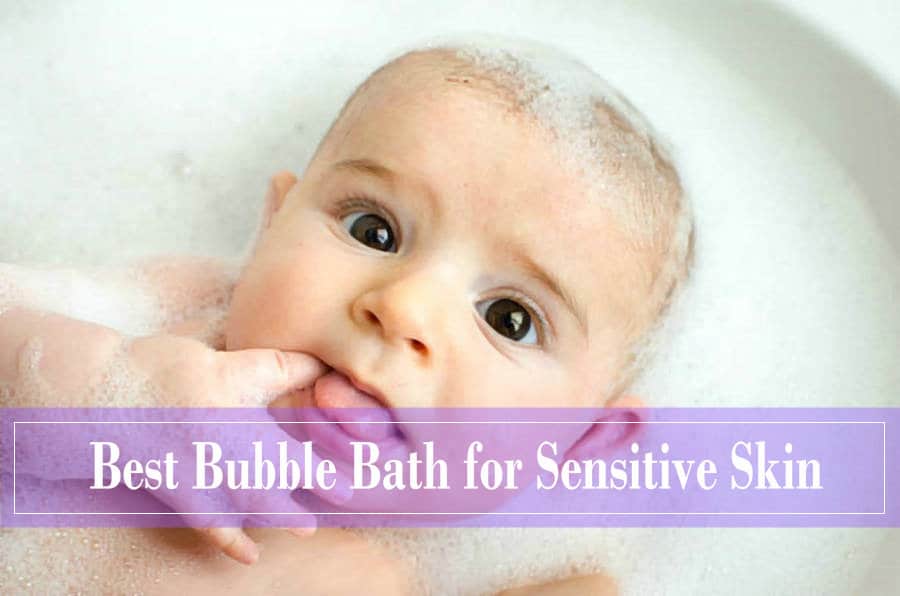 best bubble bath for sensitive skin