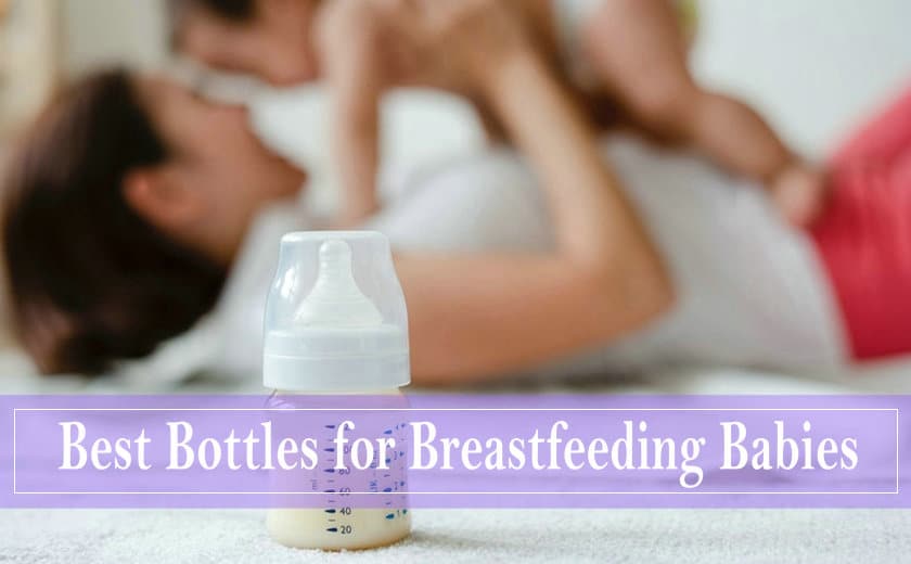 choosing a best bottle for breastfed babies