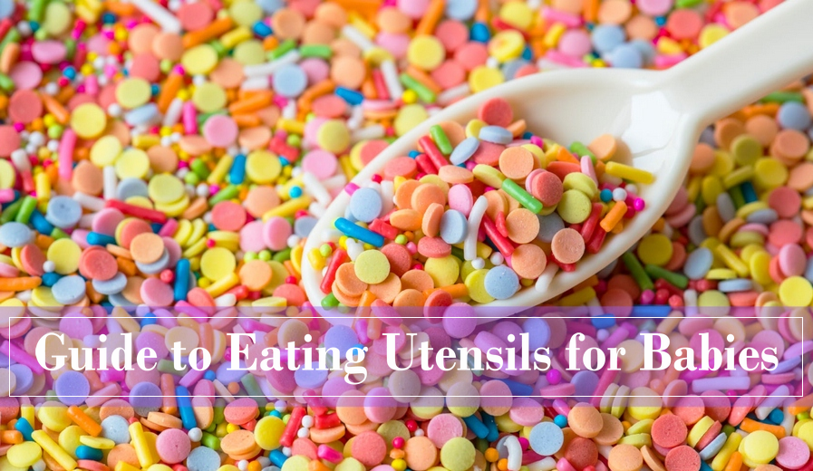 Guide to Eating Utensils for Babies