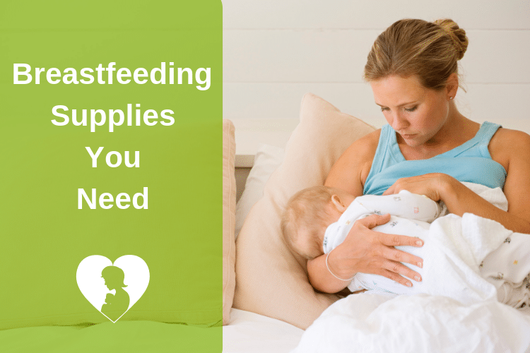 Breastfeeding Supplies Checklist: 21 Items You Need