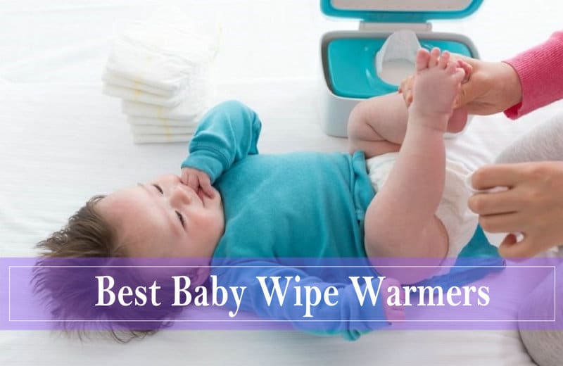 Find the Best Baby Wipe Warmers