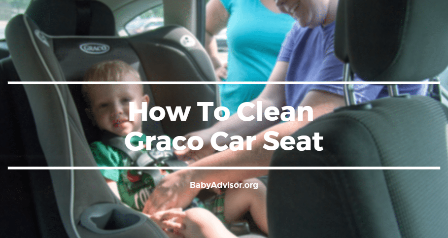 How To Clean Graco Car Seat