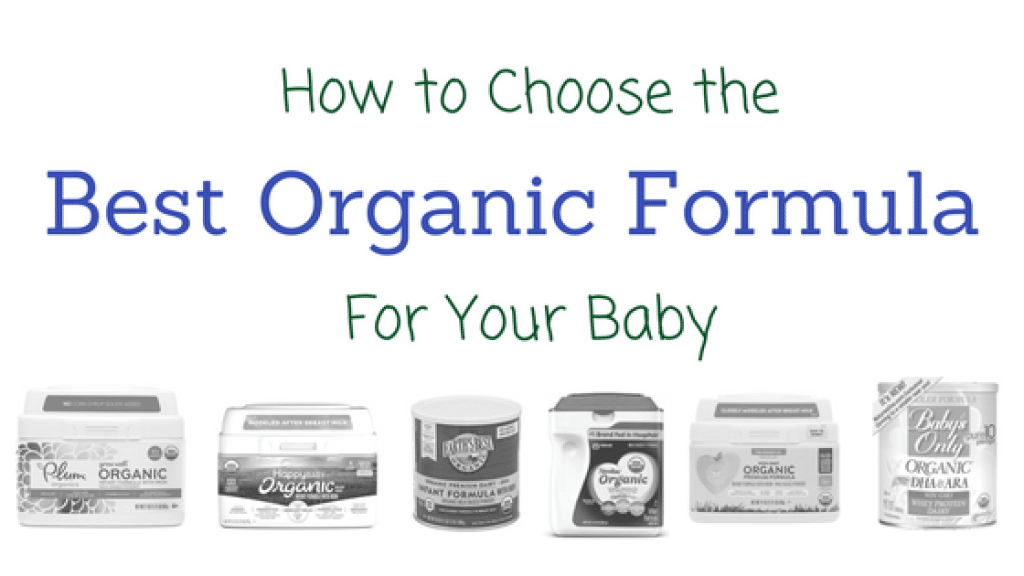 How to choose Best-Organic-Formula
