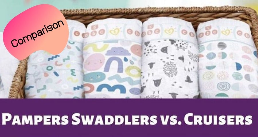 Pampers Swaddlers vs. Cruisers: A Quick Comparison | Baby Advisor