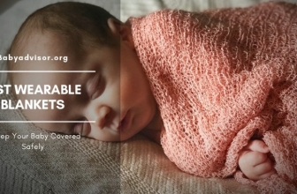 9 Best Wearable Blankets to Keep Your Baby Covered Safely