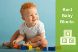 Top 10 Best Baby Blocks For Toddler’s Intellectual Development