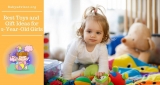 Best Gifts for 2-Year-Old Girls