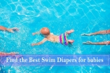 Check Out The Best Swim Diapers Before Heading To The Pool