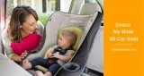 Graco My Ride 65 Review – Car Seats For Babies