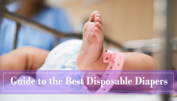 The Ultimate Guide to The Best Disposable Diapers