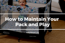 How to Maintain Your Pack and Play
