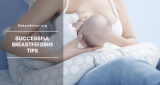 6 Things That Will Help You with Successful Breastfeeding